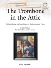 The Trombone in the Attic Trombone BK/MP3 Audio CD-ROM cover